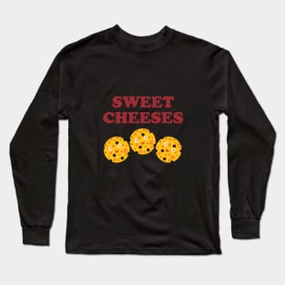 Sweet Cheeses - cheese lovers design Long Sleeve T-Shirt